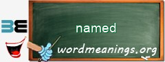 WordMeaning blackboard for named